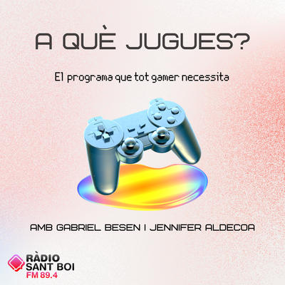 A què jugues?