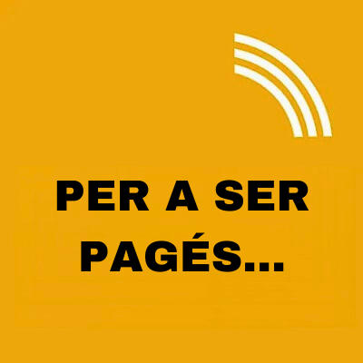 Per a ser pagés...