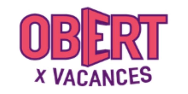 OBERT PER VACANCES