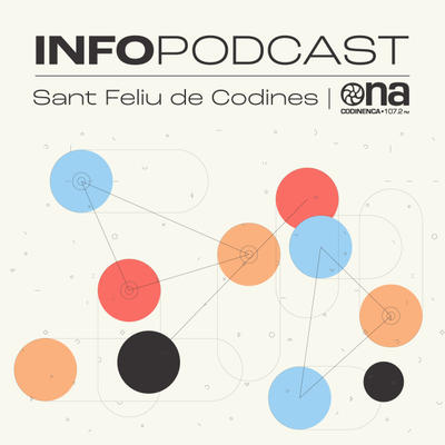 Infopodcast Sant Feliu de Codines