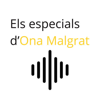 Els especials d'Ona Malgrat