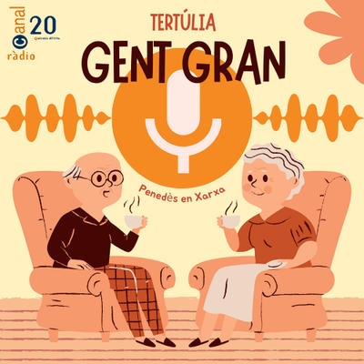 Penedès en Xarxa - Tertúlia de la Gent Gran