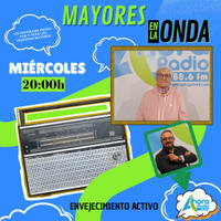 #1 - Mayores en la Onda.Programa Piloto - episode art