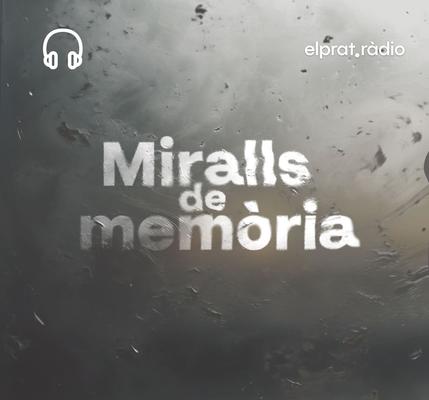 Miralls de memòria