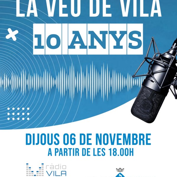 Especial 10 anys LA VEU DE VILA