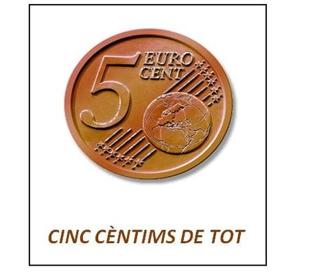 Cinc cèntims de tot