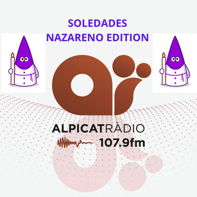 SOLEDADES NAZARENO EDITION