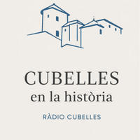 CUBELLES EN LA HISTÒRIA del 8/10/2026 - episode art