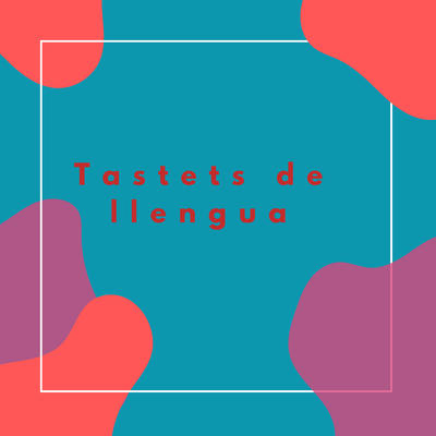 Tastets de llengua