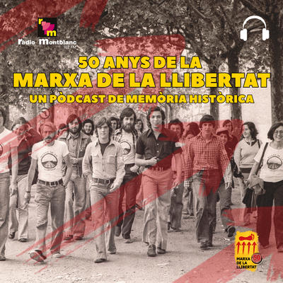 50 anys de la Marxa de la Llibertat