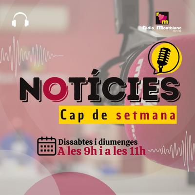 Notícies Cap de setmana
