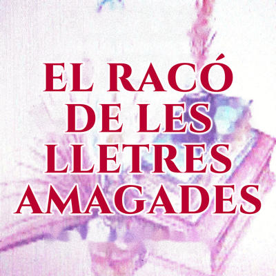El Racó de les Lletres Amagades