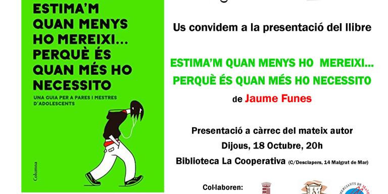 [ÀUDIO] LA JUNGLA I Entrevista amb Jaume Funes. Demà presenta a Malgrat el seu llibre "Estima'm quan menys ho mereixi..."