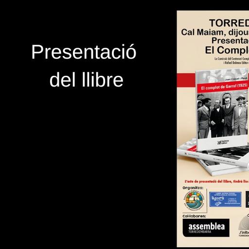 La reedició del llibre 'El Complot del Garraf' es presenta a Torredembarra