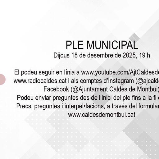 El Ple municipal de Caldes debatrà avui el projecte de pressupost pel 2026 i una moció d’Esquerra sobre el finançament municipal