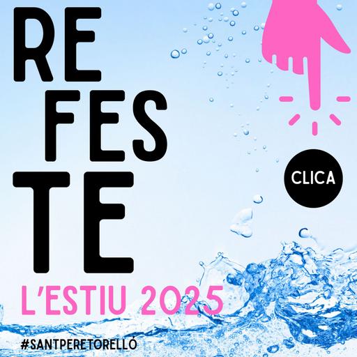 Sant Pere programa una nova edició del Re-fes-te l'estiu