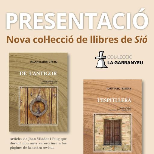 La Revista Sió presenta una nova col·lecció de llibres, amb ‘De l’antigor’ i ‘L’espitllera’