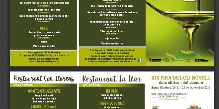 Fins als 29 de novembre Santa B\xe0rbara organitza les Jornades Gastron\xf2miques de la Cuina de l\u2019Oli.
