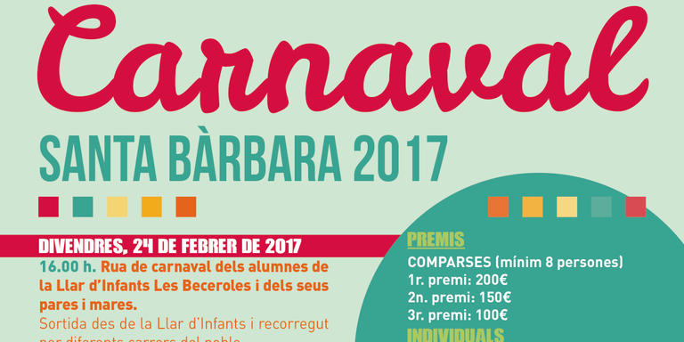Santa Bàrbara viurà, entre avui i demà, tres rues de Carnaval