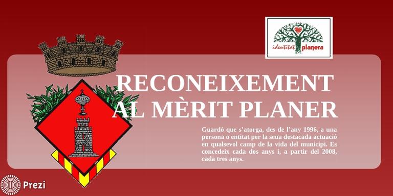Enguany es convoca el premi "Reconeixement al Mèrit Planer"