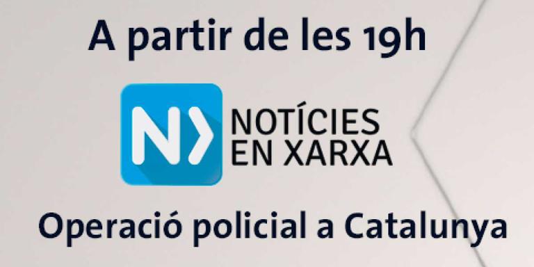 Ràdio Sió ofereix un programa especial sobre l'Operació Policial a Catalunya
