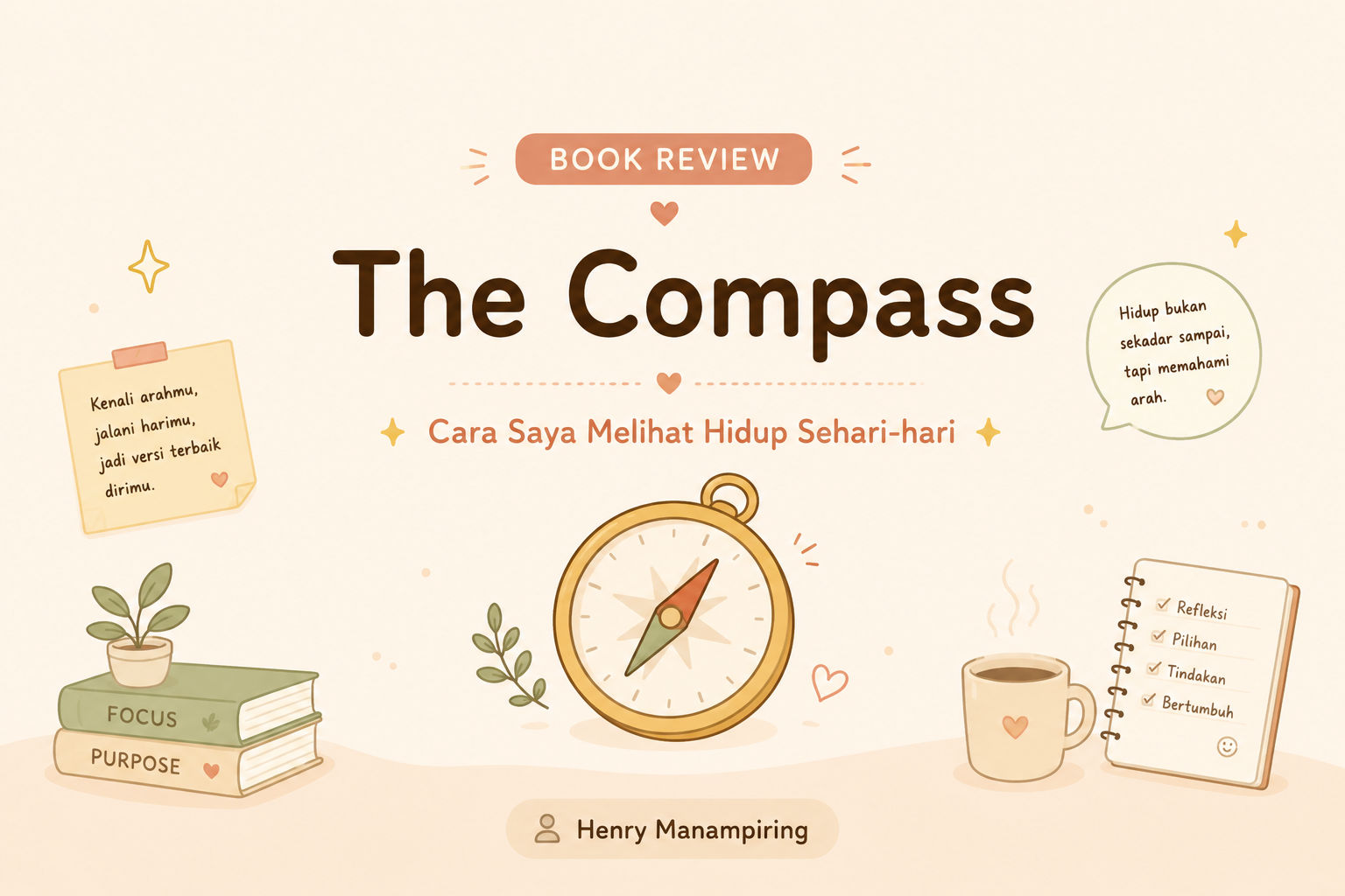 The Compass dan Cara Saya Melihat Hidup Sehari-hari