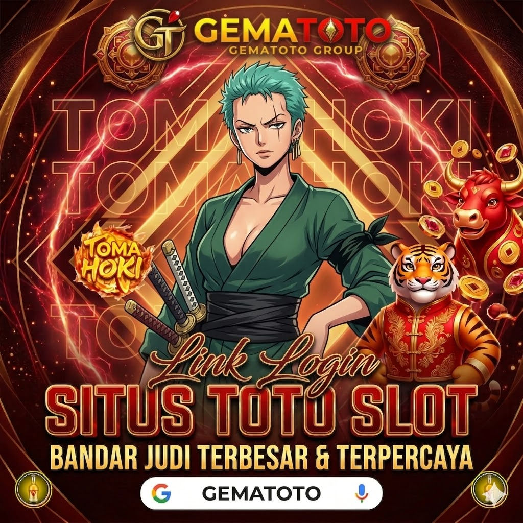 GEMATOTO : Situs Resmi Tempat Kumpul Bandar Toto Slot Terpercaya Di Asia