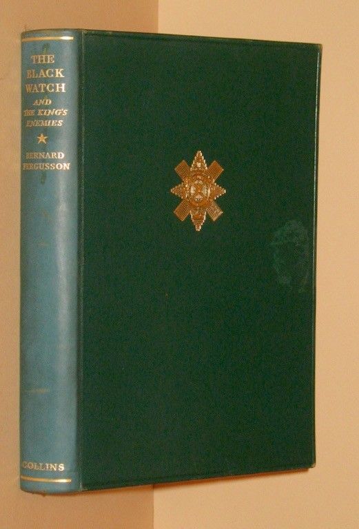 The Black Watch and The King's Enemies. Signed copy