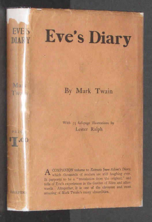 EVE'S DIARY; TRANSLATED FROM THE ORIGINAL MS.