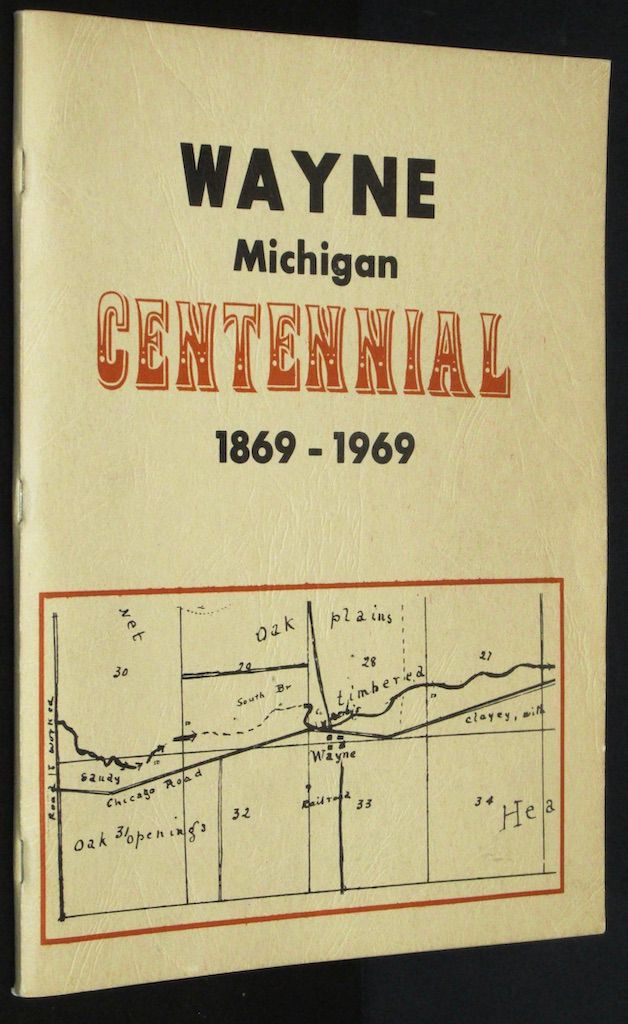 Wayne Michigan Centennial 1869-1969