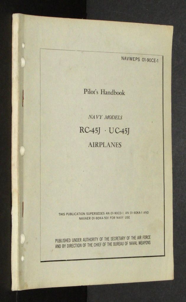 Pilot's Handbook; Navy Models RC-45J - UC-45J; NAVWEPS 01-90CE1