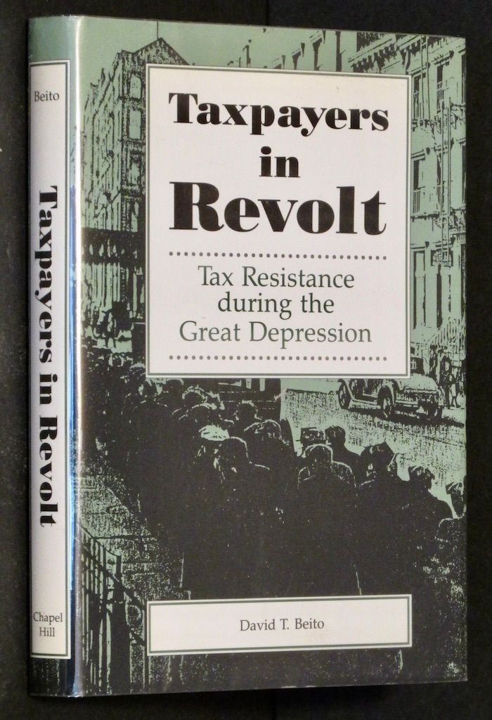 Taxpayers in Revolt: Tax Resistance During the Great Depression
