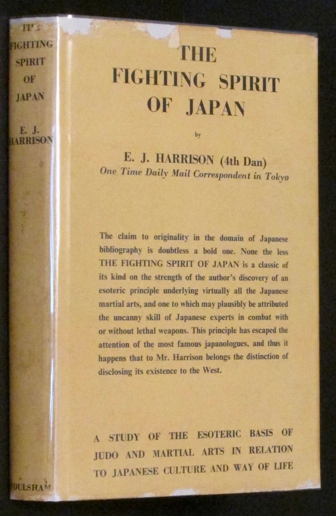The Fighting Spirit of Japan (A Study of the Esoteric Basis of Judo and Martial Arts.)