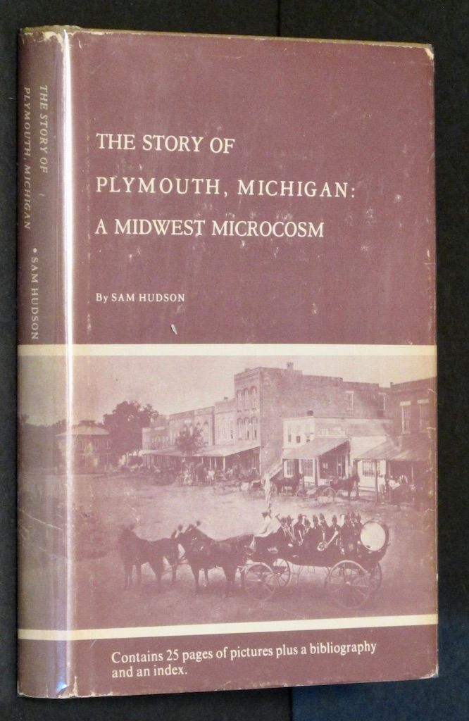 The Story of Plymouth, Michigan: A Midwest Microcosm