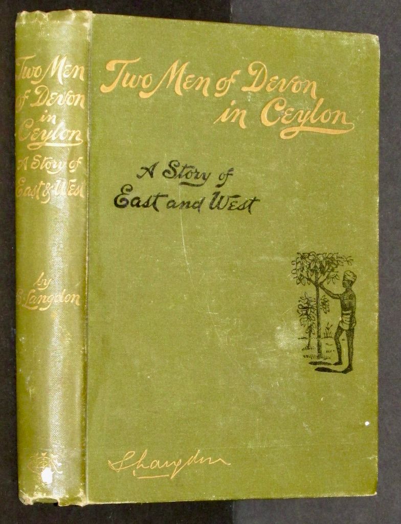 Two Men of Devon in Ceylon : A Story of East and West