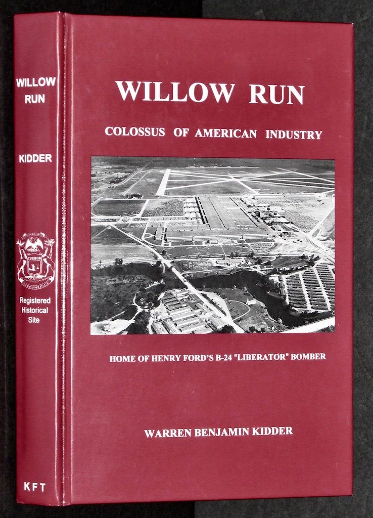 Willow Run [Hardcover] by Warren B. Kidder