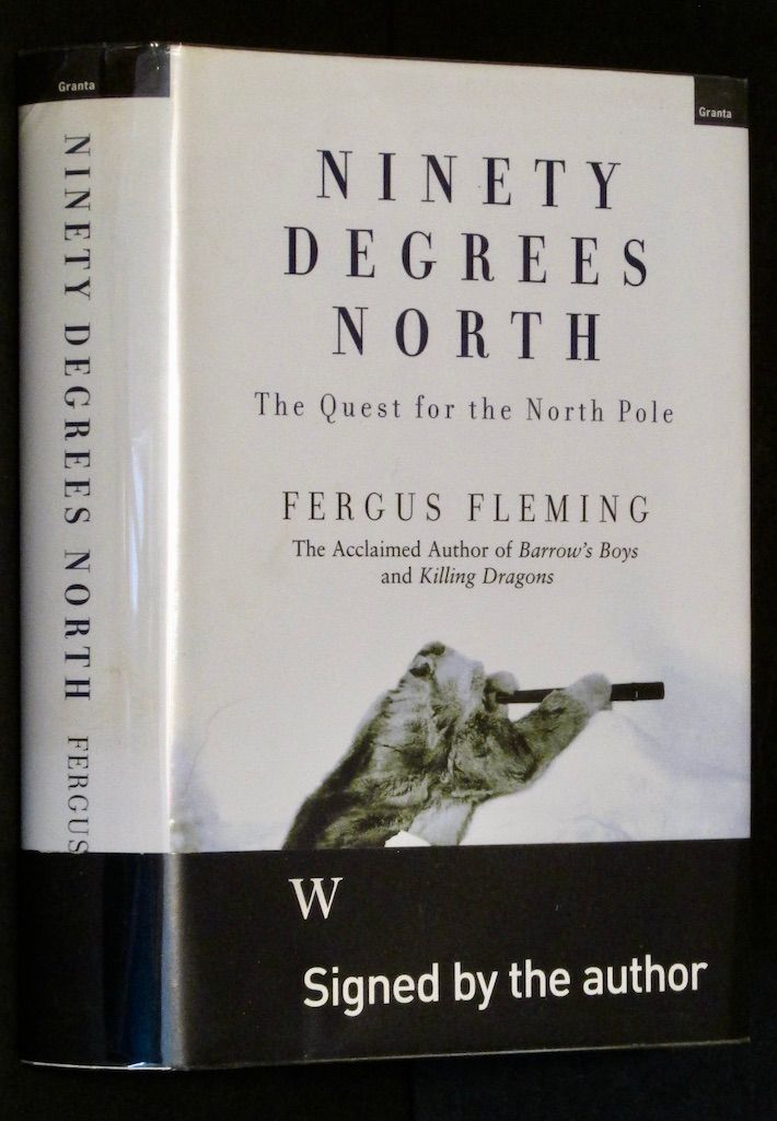NINETY DEGREES NORTH: THE QUEST FOR THE NORTH POLE