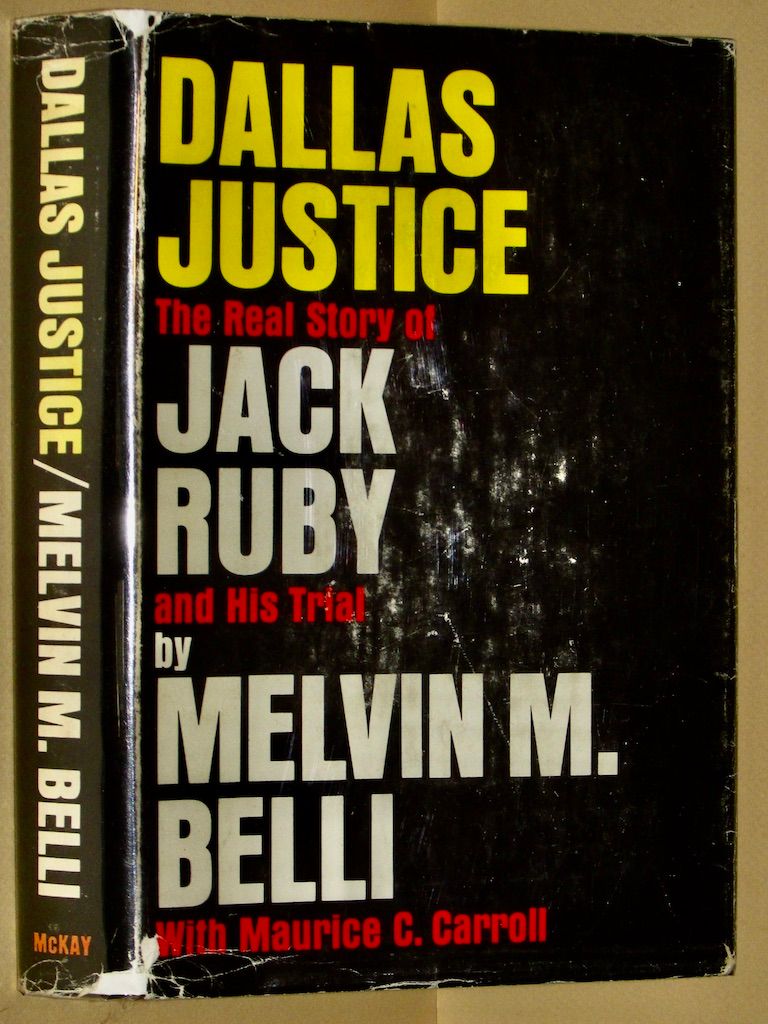 Dallas Justice: The real story of Jack Ruby and his trial