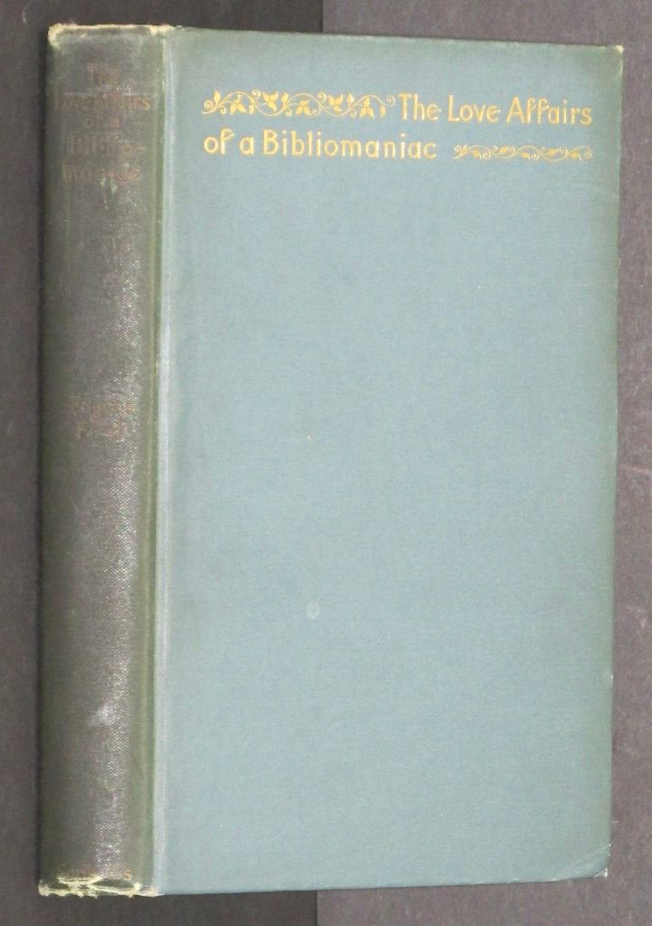 The love affairs of a bibliomaniac