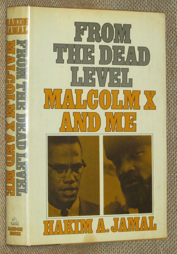 From the Dead Level: Malcolm X and Me