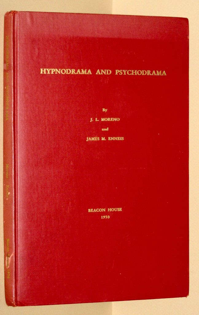 Hypnodrama and Psychodrama
