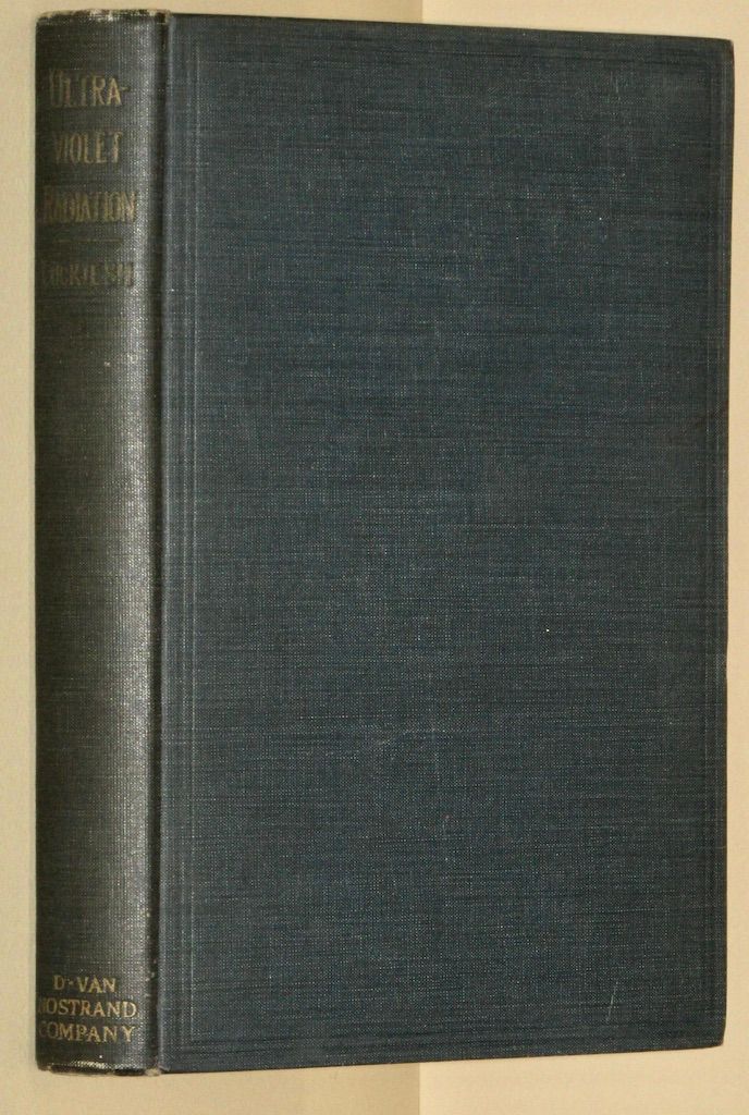 Ultraviolet radiation;: Its properties, production, measurement, and applications,