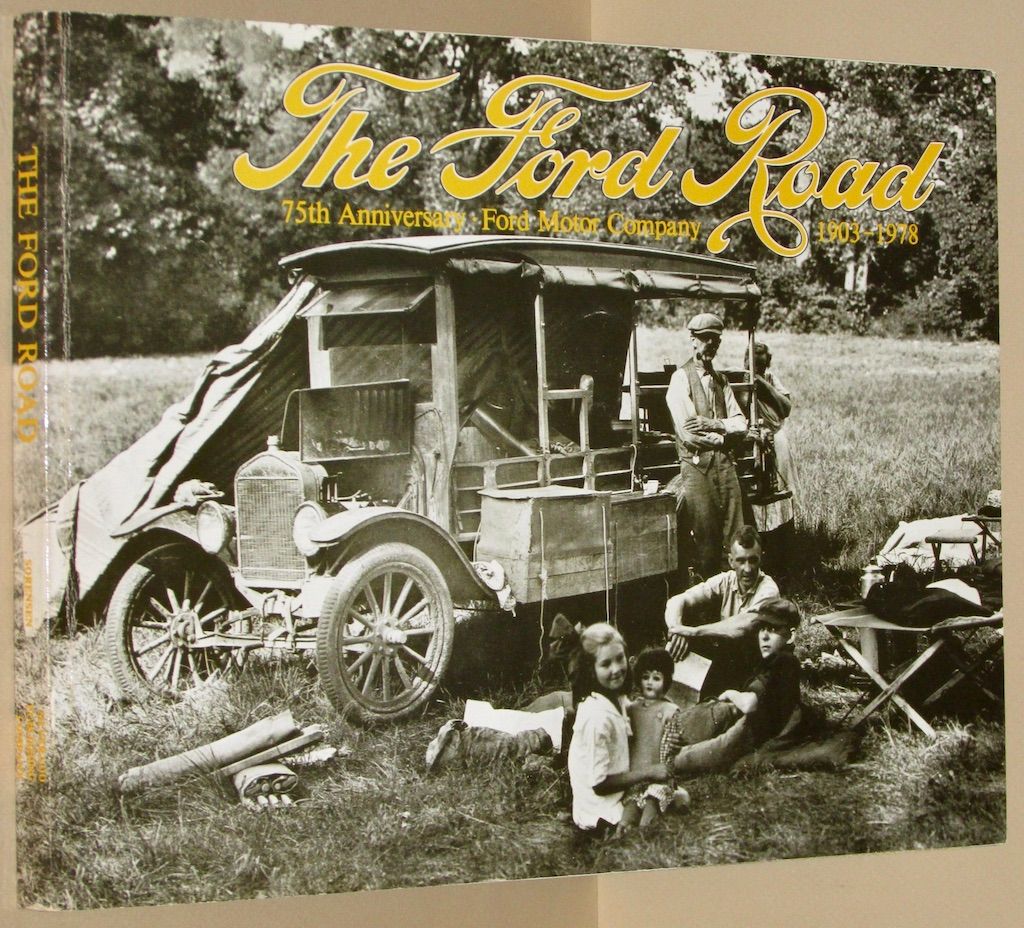 Ford Road 75TH Anniversary Ford Motor Company 1903 1978