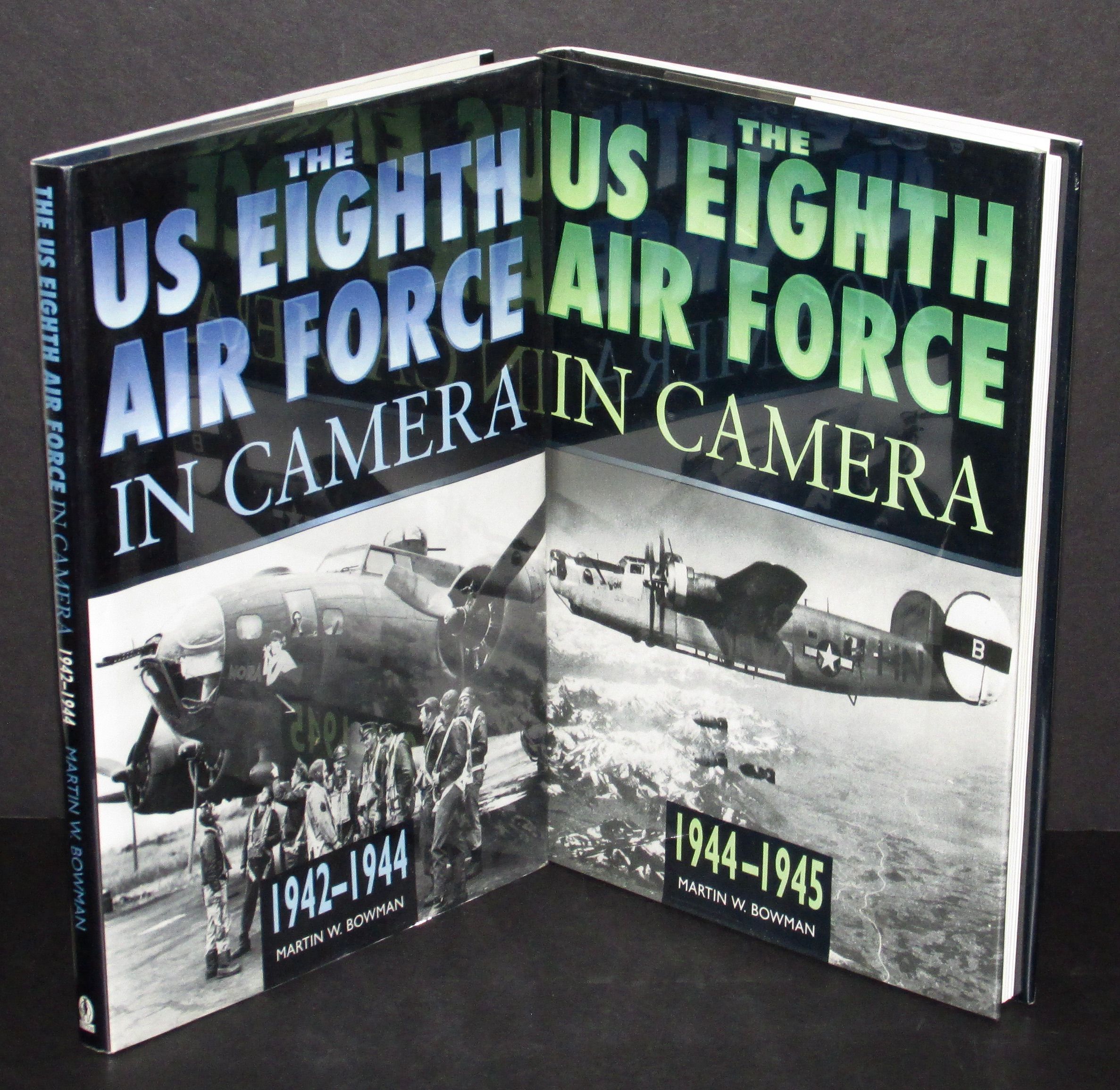 The U.S. 8th Air Force in Camera: D-Day to Ve-Day 1944-1945