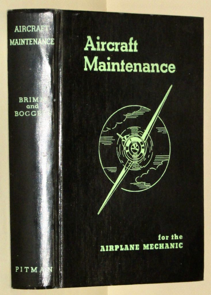 Aircraft Maintenance. 1940 Edition