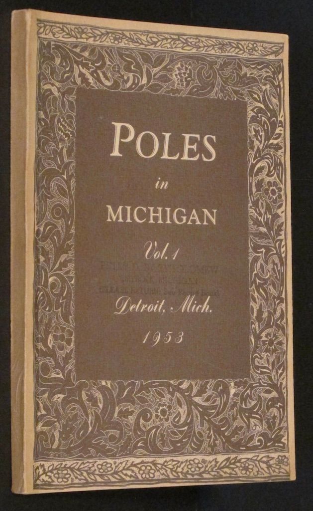 Poles in Michigan / Volume I