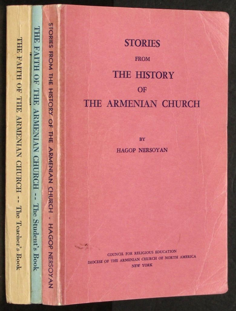 The Faith of the Armenian Church: The Teachers Book, Plus The Students Book and Stories From The History Of The Armenian Church