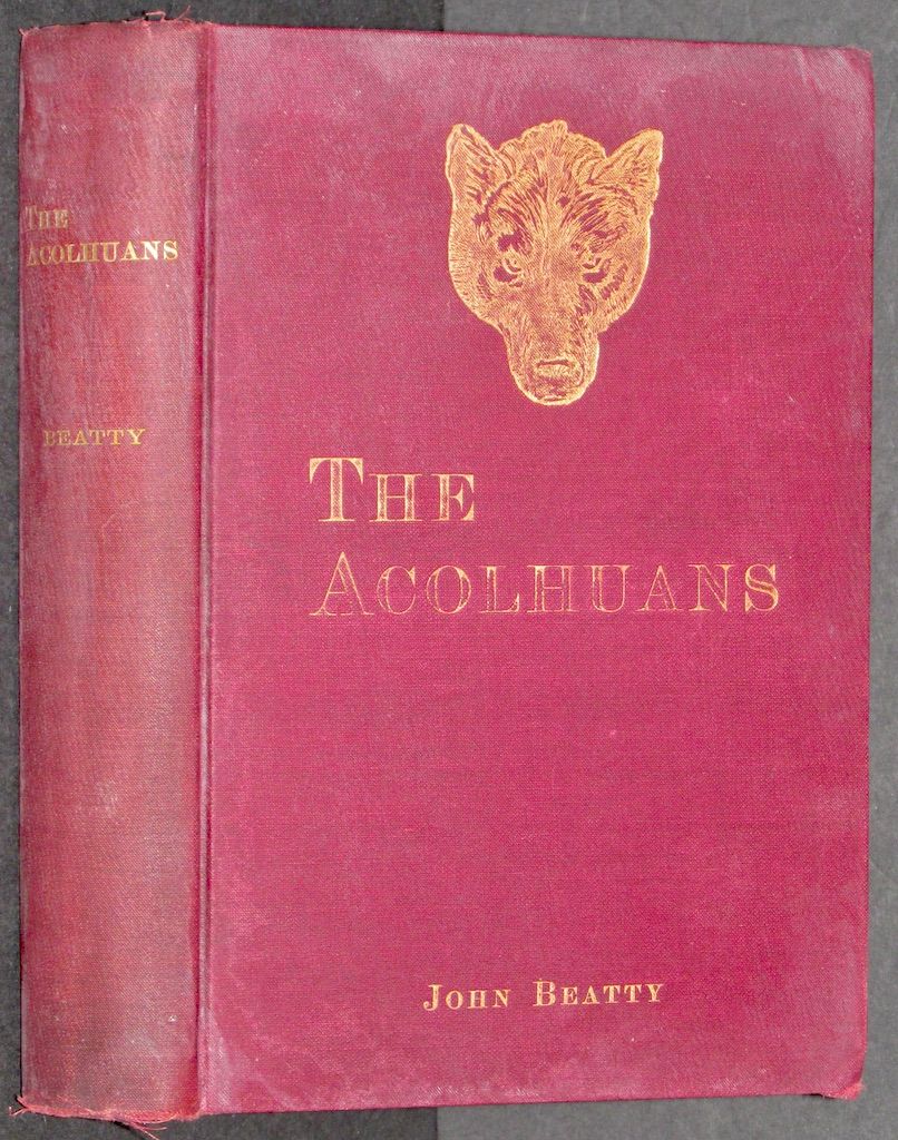 The Acolhuans: A narrative of sojourn and adventure among the mound builders of the Ohio Valley : being a free translation from the Norraena of the memoirs of Ivarr Bartholdsson