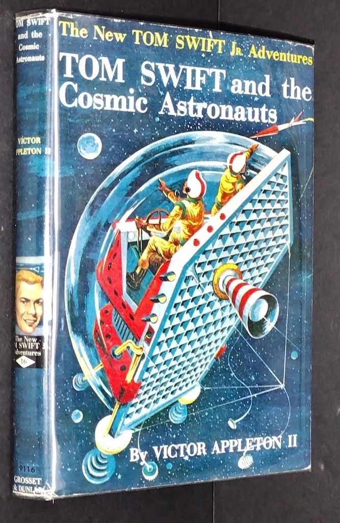 Tom Swift Jr 16 & the Cosmic Astronauts