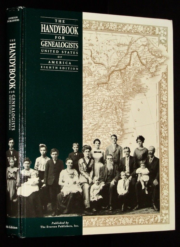 The Handy Book for Genealogists-United States of America-Eighth Edition